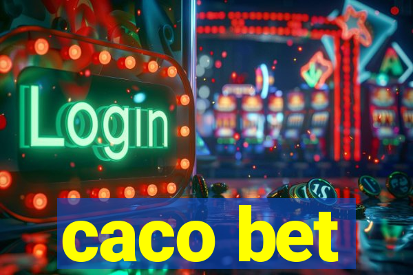 caco bet